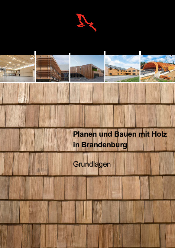 Bild vergrößern (Bild: Grundlagen zum Planen und Bauen mit Holz in Brandenburg)